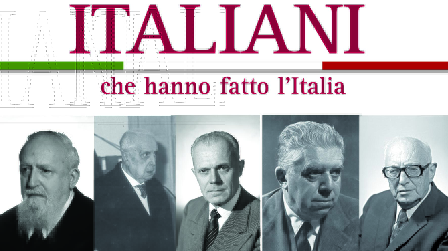 Italiani che hanno fatto l'Italia